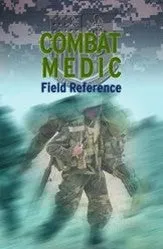 Combat Medic Field Reference